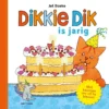 Dikkie Dik is jarig | 9789025776749