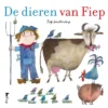 De dieren van Fiep | 9789045113265 De dieren van Fiep | 9789045113265