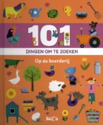 101 dingen om te zoeken op de boerderij | 9789403221083