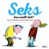 Seks hoe voelt dat? | 9789044834604 Seks hoe voelt dat? | 9789044834604