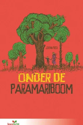 Onder de paramariboom