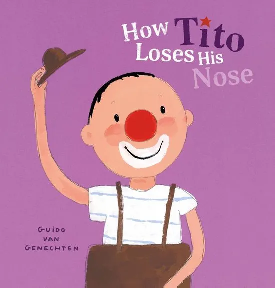 How Tito Loses His Nose | 9798890630179 How Tito Loses His Nose