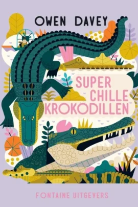 Superchille krokodillen