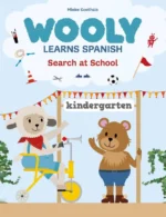 Wooly learns Spanish. Search at School | 9798890630124 Wooly learns Spanish. Search at School | 9798890630124