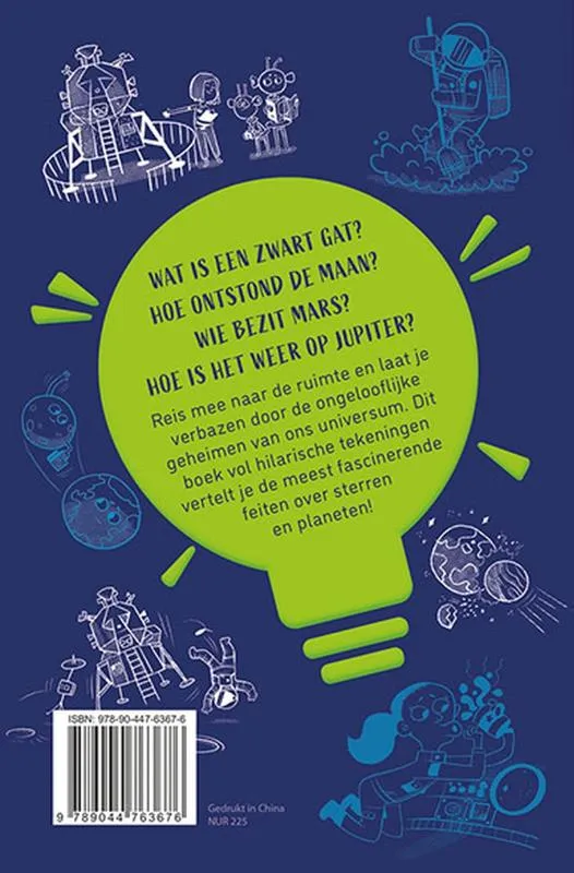 Waarom kunnen astronauten niet boeren? | 9789044763676 Waarom kunnen astronauten niet boeren? - Afbeelding 2