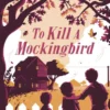 To Kill a Mockingbird | 9781784871055 To Kill a Mockingbird | 9781784871055