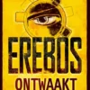 Erebos ontwaakt | 9789044838787
