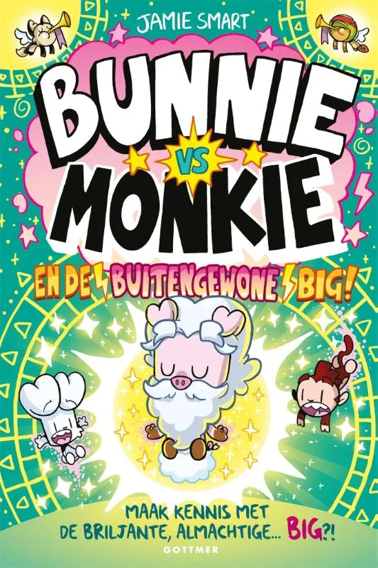 Bunnie vs Monkie en de buitengewone Big | 9789025781316 Bunnie vs Monkie en de buitengewone Big