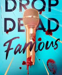 Drop Dead Famous