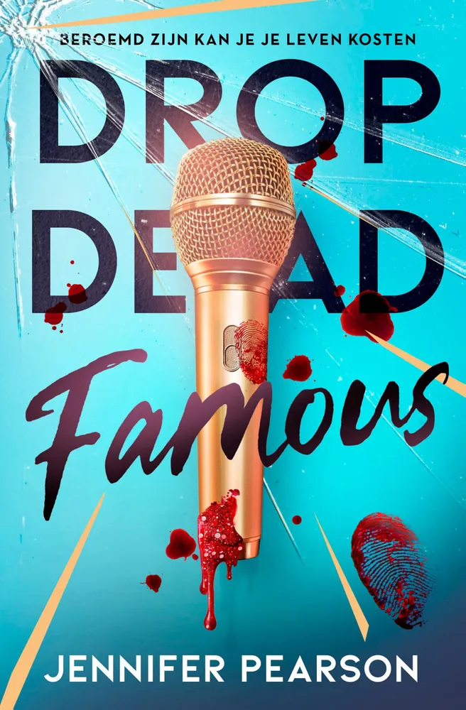 Drop Dead Famous | 9789026185618 Drop Dead Famous