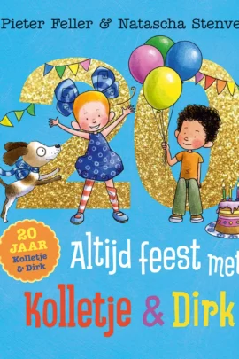 Altijd feest met Kolletje & Dirk