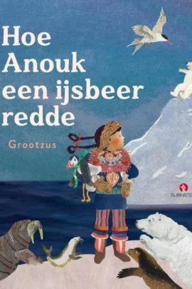 Hoe Anouk een ijsbeer redde