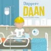Dappere Daan | 9789044831580 Dappere Daan | 9789044831580