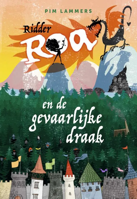 Ridder Roa en de gevaarlijke draak | 9789048739530 Ridder Roa en de gevaarlijke draak