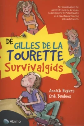 De Gilles de la Tourette survivalgids