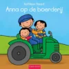 Anna op de boerderij | 9789045131566 Anna op de boerderij | 9789045131566