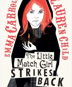 The Little Match Girl Strikes Back