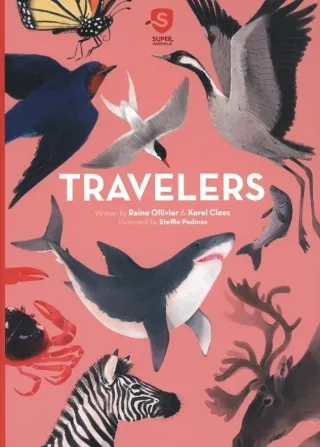 Super Animals. Travelers | 9781605378541 Super Animals. Travelers