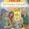 De Gouden Frikandel | 9789464756692 De Gouden Frikandel | 9789464756692