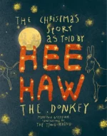 Christmas story as told by HeeHaw, the donkey | 9789462773097 Christmas story as told by HeeHaw, the donkey | 9789462773097