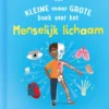 Het kleine maar grote boek over het menselijk lichaam | 9789036645447