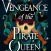 Vengeance of the Pirate Queen | 9781782694731
