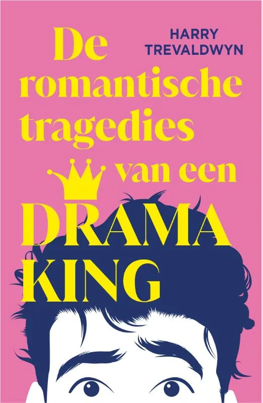 De romantische tragedies van een drama king | 9789402717228 De romantische tragedies van een drama king