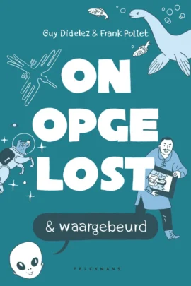 Onopgelost en waargebeurd