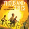 Ten Thousand Tries | 9781481476492