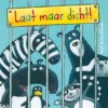 Laat maar dicht! | 9789048322053