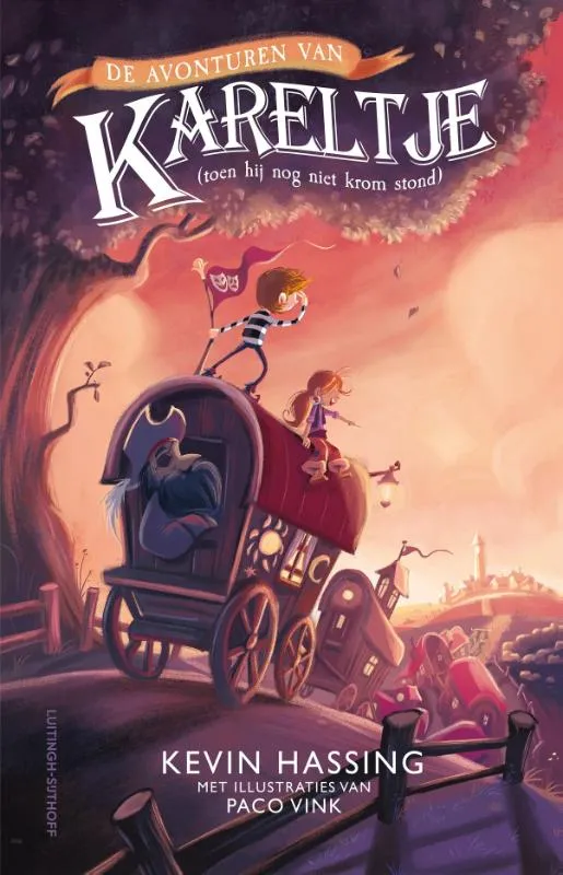 De avonturen van Kareltje (toen hij nog niet krom stond) | 9789021058078 De avonturen van Kareltje (toen hij nog niet krom stond)