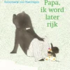 Papa, ik word later rijk | 9789025872984 Papa, ik word later rijk | 9789025872984