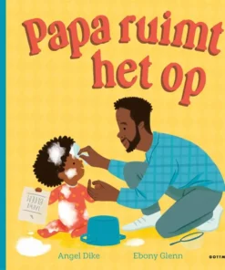 Papa ruimt het op