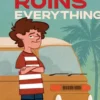 Perry Homer Ruins Everything | 9781665910200