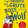 Het dagboek van de Grote Boze Wolf | 9789045130668 Het dagboek van de Grote Boze Wolf | 9789045130668