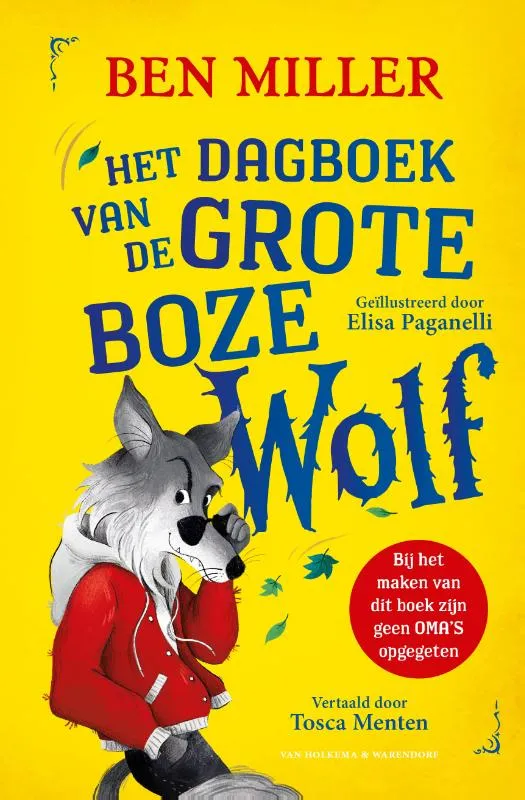 Het dagboek van de Grote Boze Wolf | 9789000395644 Het dagboek van de Grote Boze Wolf