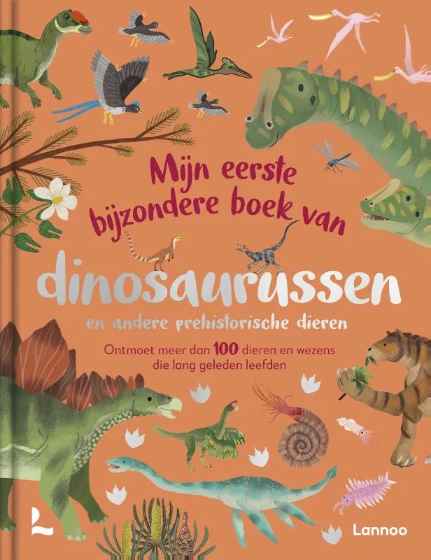 Mijn eerste bijzondere boek van dinosaurussen en andere prehistorische dieren | 9789020933178 Mijn eerste bijzondere boek van dinosaurussen en andere prehistorische dieren