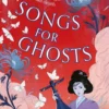 Songs for Ghosts | 9781035909322 Songs for Ghosts | 9781035909322