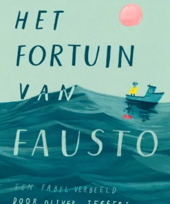 Het fortuin van Fausto