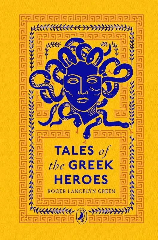 Tales of the Greek Heroes | 9780241736128 Tales of the Greek Heroes