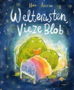 Welterusten, vieze Blob | 9789021686127 Welterusten, vieze Blob | 9789021686127