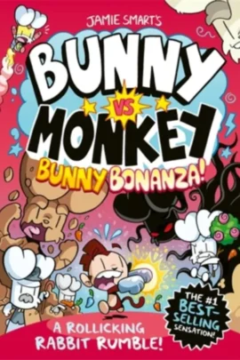 Bunny Bonanza (a Phoenix Comic Book, from the million-selling Jamie Smart, Illustrator of the Year)