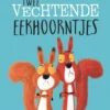 Twee vechtende eekhoorntjes | 9789045124803