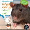 Robbie leert je zorgen voor je rat en muis | 9789461752888