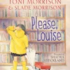 Please, Louise | 9781534450622 Please, Louise | 9781534450622
