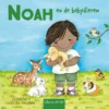 Noah en de babydieren | 9789044861891 Noah en de babydieren | 9789044861891