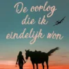 De oorlog die ik eindelijk won | 9789026627781