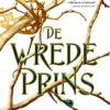 De wrede prins | 9789076168883