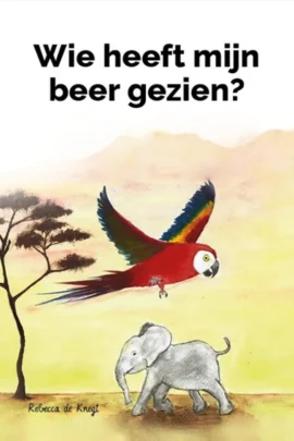 Wie heeft mijn beer gezien?