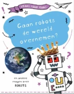 Gaan robots de wereld overnemen? | 9789464393514